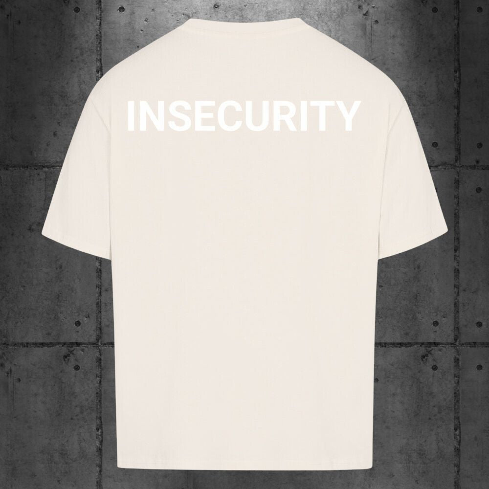INSECURITY Oversized T-Shirt