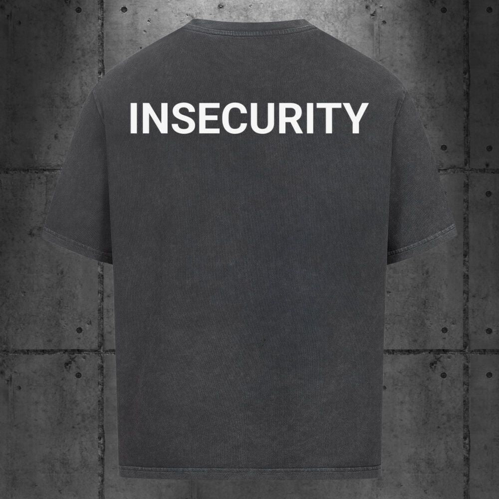 INSECURITY Oversized T-Shirt
